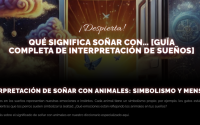 ¿Qué Significa Soñar Con…? [Guía Completa de Interpretación de Sueños]